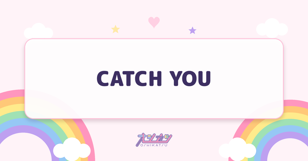 CATCH YOU（CANDY TUNE）