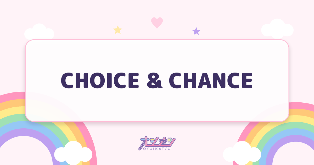 CHOICE & CHANCE（Juice=Juice）