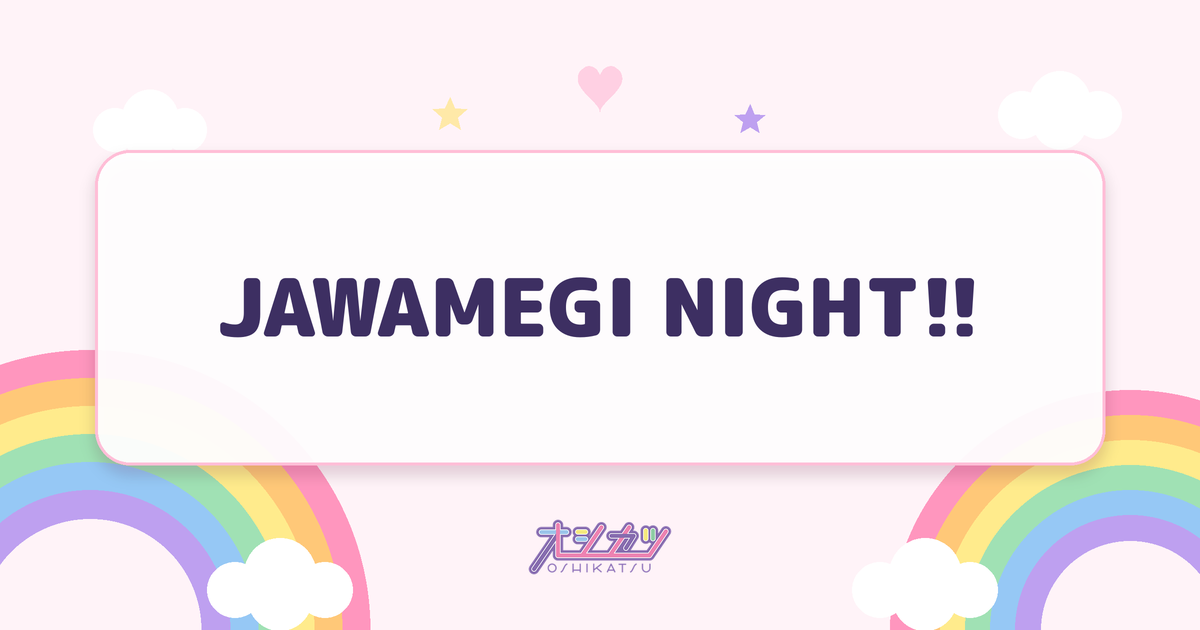 JAWAMEGI NIGHT!!（りんご娘）